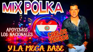 MIX POLKA 2023 CARLOS YEGROS Y LA MEGA BASE♫PABLO LISANDRO DJ♫ [upl. by Dnaletak]