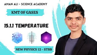 Sindh Board New Physics 12  Chapter 15 Kinetic Molecular Theory of Gases  1511 Temperature [upl. by Llevert]