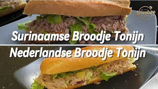 Surinaamse Broodje Tonijn VS Nederlandse Broodje Tonijn [upl. by Uttasta]