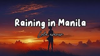 Lola AmourRaining in Manila lyrics [upl. by Adranoel843]