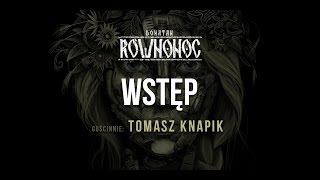 Donatan Percival Schuttenbach RÓWNONOC feat Tomasz Knapik  Wstęp Audio [upl. by Annet836]