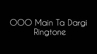 OOO MAIN TA DARGI RINGTONE WHSTAPP STATUS live trending [upl. by Donadee]