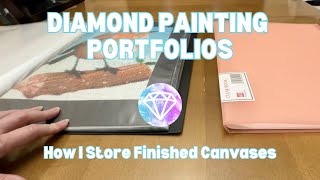 How I Store Finished Canvases  Diamond Painting Portfolios [upl. by Almira855]