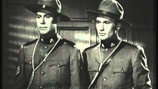 RENFREW OF THE ROYAL MOUNTED POLICE Danger Ahead 1940 RCMP Film [upl. by Agnew]