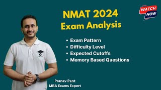 NMAT 2024 Exam Analysis  Exam Review Pattern Difficulty Cutoff and Questions  November 5 2024 [upl. by Lister]