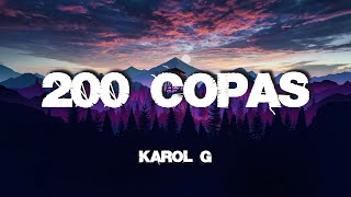 🎵 Karol G  200 Copas Letras  Lyrics [upl. by Bj34]