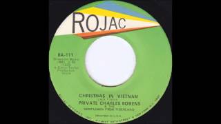 Christmas in Vietnam Private Charles Bowen [upl. by Yllas313]