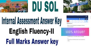 DU sol English fluencyII Internal Assessment answer key  du sol English FluencyII answer key [upl. by Anauqal27]