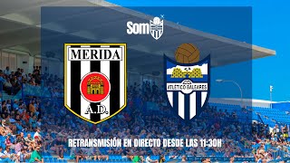 somATB  AD MERIDA vs ATLÉTICO BALEARES [upl. by Bondy]