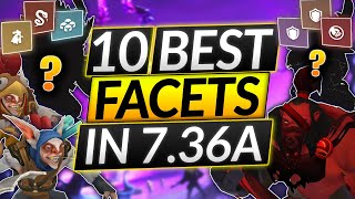 TOP 10 HERO FACETS IN 736A  Best Heroes To Gain Rank  Dota 2 Meta Guide [upl. by Berardo916]