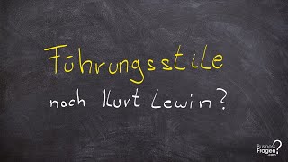 Führungsstile nach Kurt Lewin Autoritärer Demokratischer Laissezfairer Führungsstil [upl. by Alyakcm]