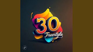 30 Freestyle [upl. by Shaner]