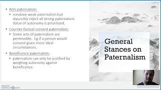 Bioethics Paternalism and Autonomy Video Lecture 1 [upl. by Ritz]