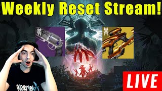 LIVE  DESTINY 2 WEEKLY RESET STREAM Vex Mythoclast  Timelost Fatebringer Helps [upl. by Oznole]