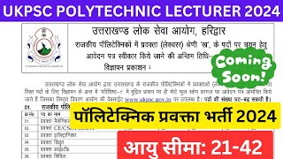 UKPSC Polytechnic Lecturer 2024 Post Syllabus Eligibility Complete Details ukpsc lecturerjobs [upl. by Delores]