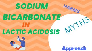 Sodium Bicarbonate in Lactic Acidosis An overview [upl. by Nitsrik]