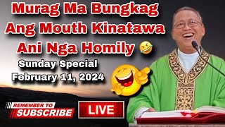 February 11 2024 😂 Murag Ma Bungkag Ang Mouth Kinatawa ani nga Homily 🤣 Fr Ciano Ubod [upl. by Tilney]