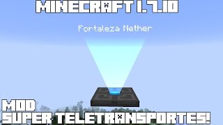 Minecraft 1710 MOD SUPER TELETRANSPORTES XPTeleporters Mod Review Español [upl. by Calla]