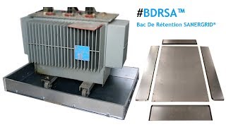 Pollution des sols par les transformateurs BDRSA bac de rétention à façades détachables SANERGRID [upl. by Halladba]