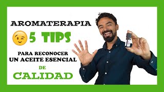 👉AROMATERAPIA 5 tips para reconocer un aceite esencial de calidad👈 [upl. by Dean910]