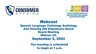 SpeechLanguage Pathology amp Audiology amp Hearing Aid Dispensers Board Board Meeting 95 amp 96 2024 [upl. by Atirihs]