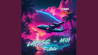 LAISSE MOI PILOTE [upl. by Bethena]