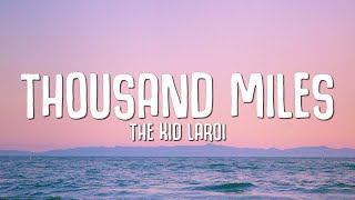 The Kid LAROI  Thousand Miles Lyrics [upl. by Nagirrek420]