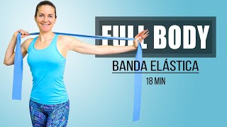 Tonifica Todo el Cuerpo con Banda Elástica  18 min [upl. by Nomolos466]