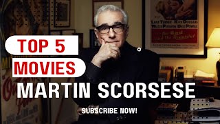 5 Top Rated Martin Scorsese Movies [upl. by Drannel]