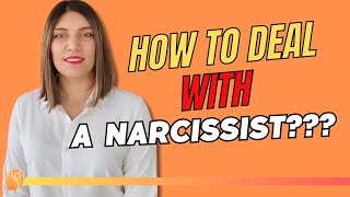 How to Deal with a Narcissist [upl. by Ephraim783]