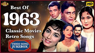 Best Of 1963 Movies Retro Songs In Colour Video Songs Jukebox  Superhits Songs [upl. by Ahsiekan]