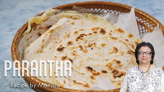 Indian Paratha Indian Flatbread Recipe How to make Indian Parantha by Manjula [upl. by Vitek504]