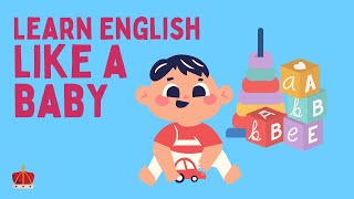 English Podcast  Learn English Like A Baby  English Learning Secrets [upl. by Fischer780]