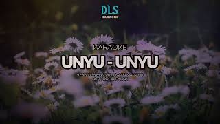 UNYU UNYU KARAOKE VERSI INDAH WATY BY DLS RECORD NADA WANITA [upl. by Charlton]