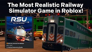 The Most Realistic Railway Simulation Game in Roblox Rail Sim Universe [upl. by Lougheed]