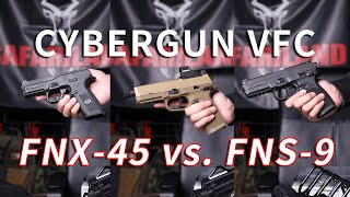 Cybergun VFC FNX45 vs FNS9 GBB Airsoft [upl. by Ogaitnas]