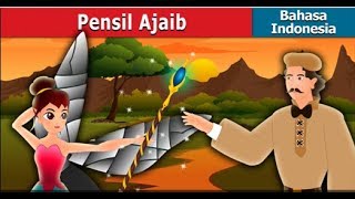 Pensil Ajaib  The Magic Pencil Story in Indonesian IndonesianFairyTales [upl. by Kristi]