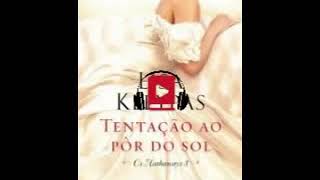 Audio livro de romance  Tentação ao pôr do Sol Os Hathaways Volume 03 Lisa Kleypas [upl. by Ailev]