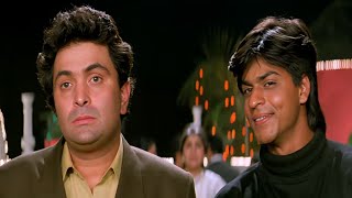 आज तुम्हारी सारी बाते सच हो रही है होश खो बैठा हु  Rishi Kapoor  Shah Rukh Khan Movie [upl. by Marybelle]