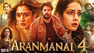 Aranmanai 4 Full Movie In Hindi Dubbed  Sunder C  Raashi Khanna  Tamannaah  Review amp Fact [upl. by Amaso]