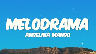 Angelina Mango  melodrama TestoLyrics [upl. by Lajes]