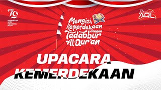 Upacara Kemerdekaan Republik Indonesia  Perkumpulan AQL [upl. by Pevzner482]