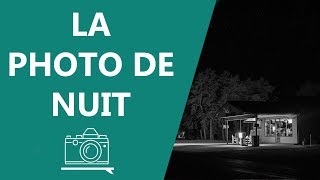 📷 Photo de Nuit  Conseils amp Astuces  Les Tutos Débutants 7 [upl. by Duaner655]