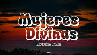 Christian Nodal  Mujeres Divinas Letra [upl. by Ciro]