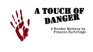 A Touch Of Danger by Francis Durbridge [upl. by Pope]