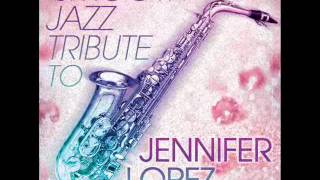 Aint It Funny  Jennifer Lopez Smooth Jazz Tribute [upl. by Wolliw]