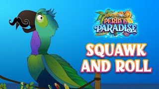 Squawk and Roll  Wronchi Card Reveal  Perils in Paradise  Hearthstone [upl. by Bertram]