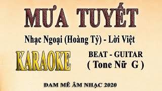 Karaoke MƯA TUYẾT Tone Nữ  Guitar [upl. by See]