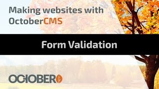 Making Websites With October CMS  Part 19  Form validation [upl. by Buford]