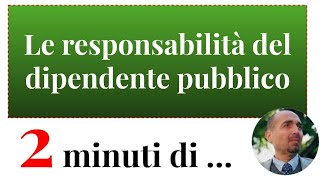 2 minuti di  le responsabilità del dipendente pubblico [upl. by Acilef]